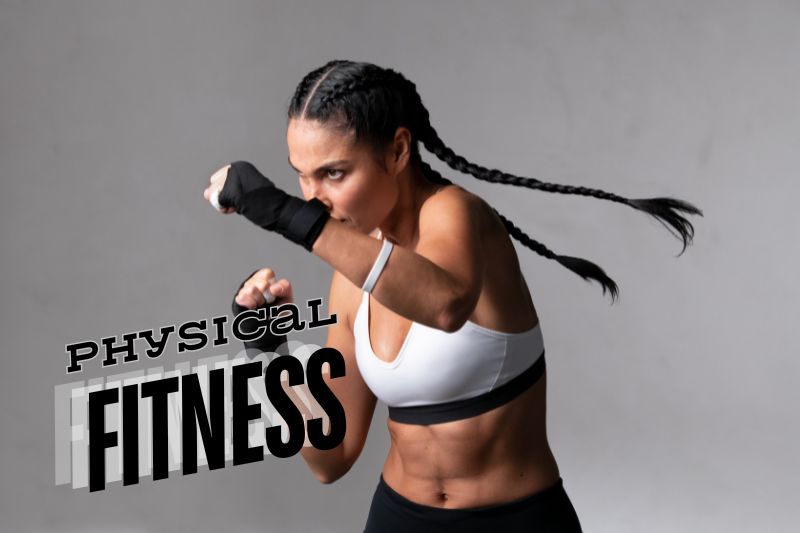 Physical Fitness and Strength